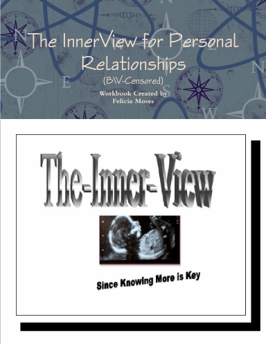 The InnerView for Personal Relationships (BW-Censored)