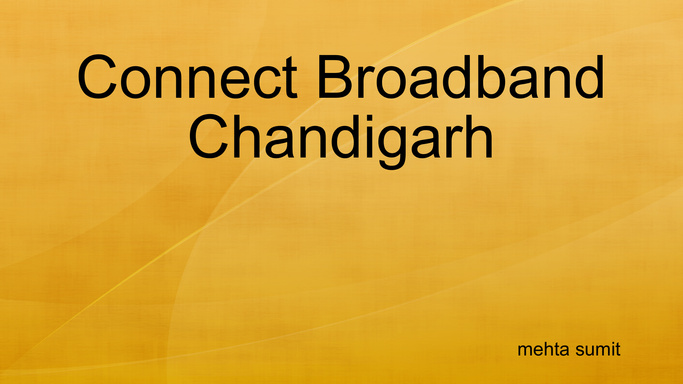Connect Broadband Chandigarh