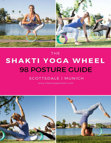The Shakti Yoga Wheel® - 98 Posture Guide