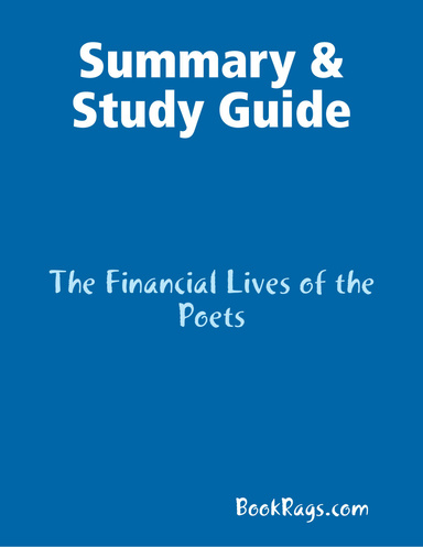Summary & Study Guide: The Financial Lives of the Poets