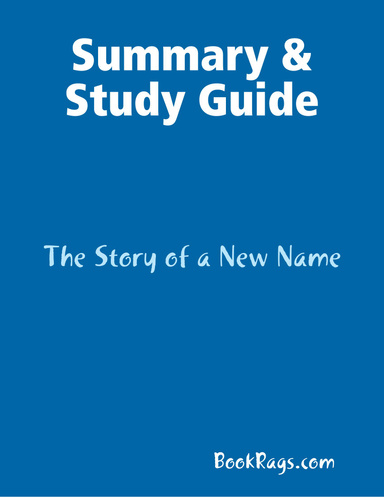 Summary & Study Guide: The Story of a New Name