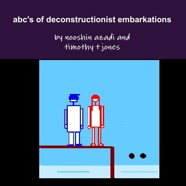 abc's of deconstructionist embarkations