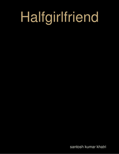 Halfgirlfriend