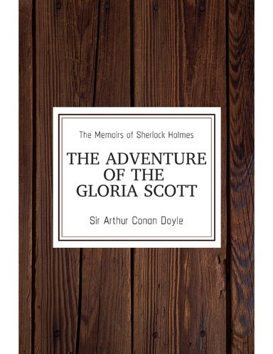 The Adventure of the Gloria Scott