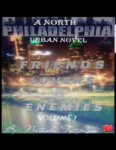 Friends, Lover's & Enemies