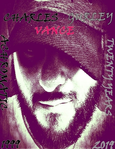 Tweny Years Achromatic [1999 - 2019]