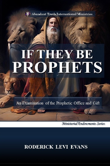 If They Be Prophets