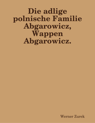 Die adlige polnische Familie Abgarowicz, Wappen Abgarowicz.