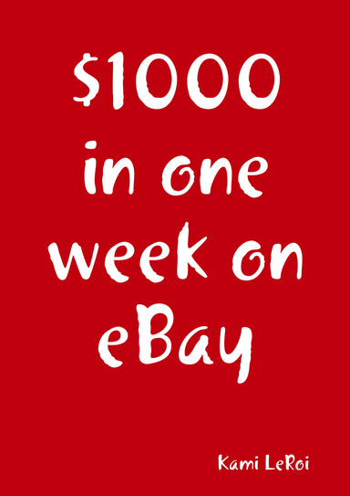 $1000 in one week on eBay