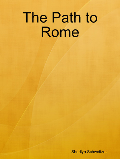 The Path to Rome