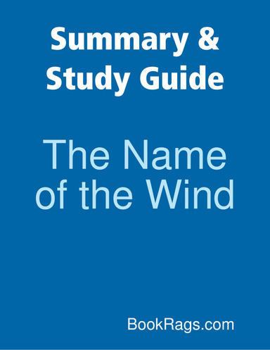 Summary & Study Guide: The Name of the Wind