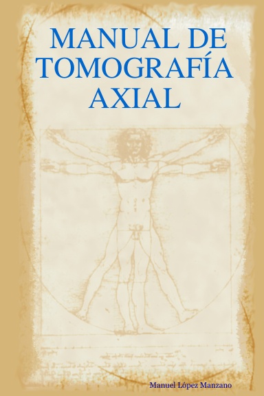 MANUAL DE TOMOGRAFÍA AXIAL