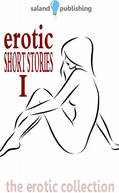 Erotic Short Stories I
