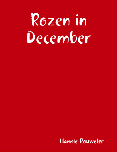Rozen in December
