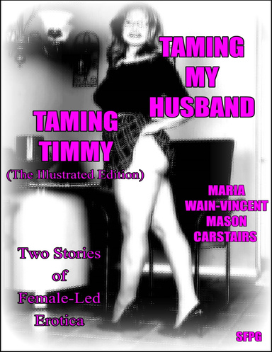 Taming My Husband - Taming Timmy (Illustrated)