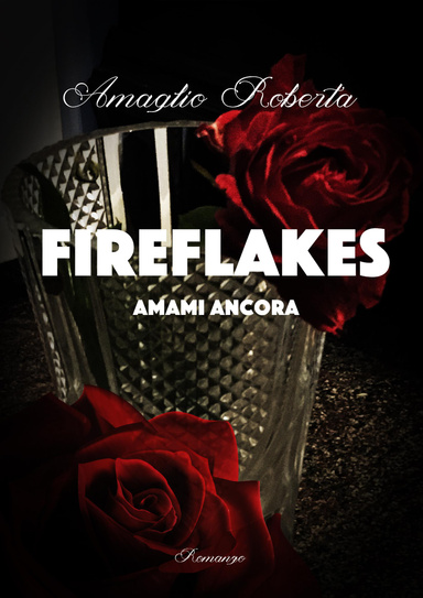 Fireflakes  -  Amami Ancora