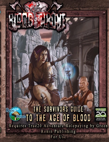Blood Throne: The Survivor's Guide to the Age of Blood: Soft Cover Edition