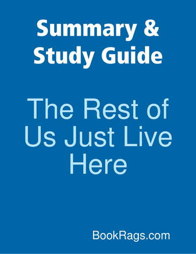 Summary & Study Guide: The Rest of Us Just Live Here