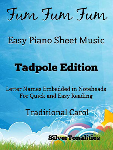 Fum Fum Fum Easy Piano Sheet Music Tadpole Edition Pdf