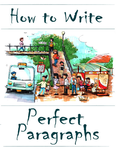 How to Write Perfect Paragraphs