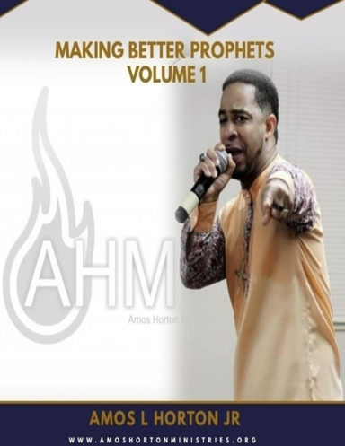 Making Better Prophet (Volume 1)