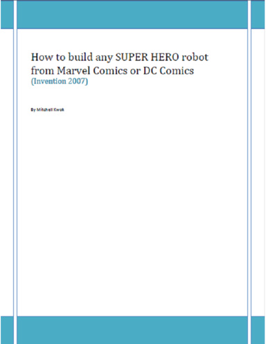 Super Hero Robots
