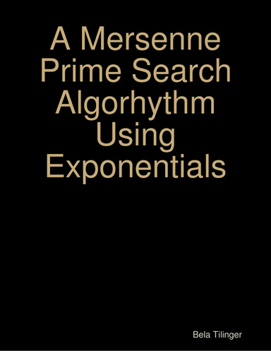A Mersenne Prime Search Algorhythm Using Exponentials