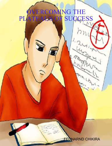 OVERCOMING THE PLATEAUS OF SUCCESS