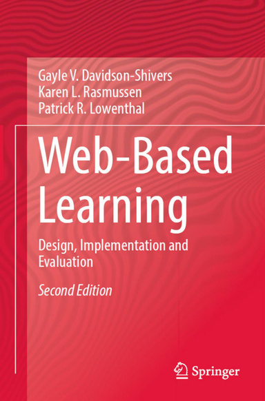 Web- Based Learning: Design, Implementation and Evaluation ( Second Edition )