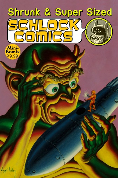 Shrunk & Super Size Schlock Comics