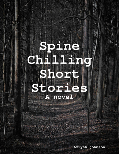 Spine Chilling Short Stories