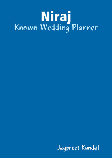 Niraj: Known Wedding Planner
