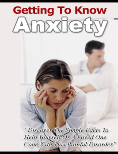 Getting to Know Anxiety