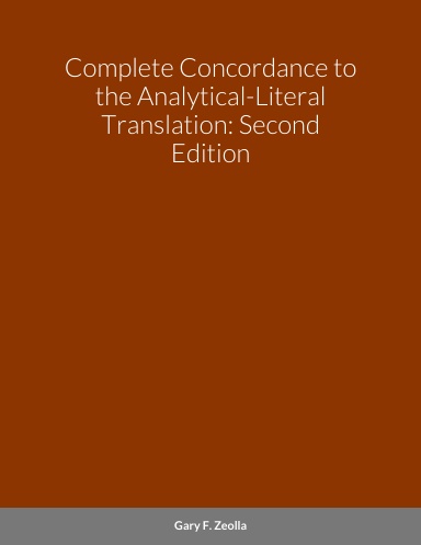 Complete Concordance to the Analytical-Literal Translation: Second Edition
