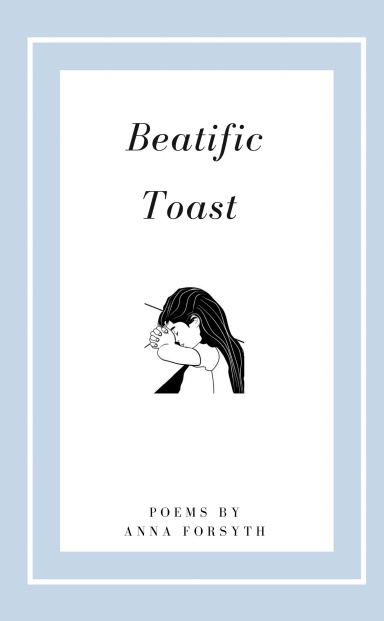 Beatific Toast