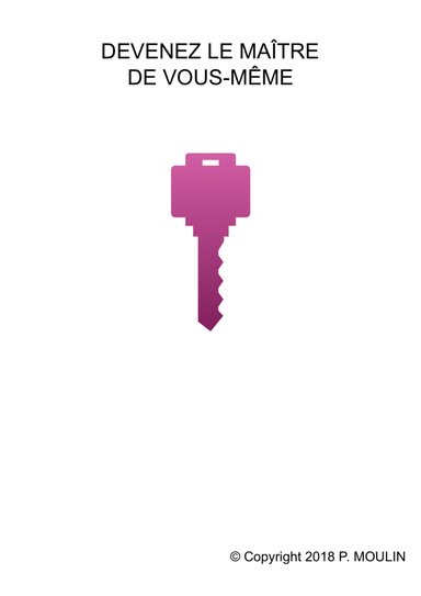 Devenez le Maître de Vous-Même
