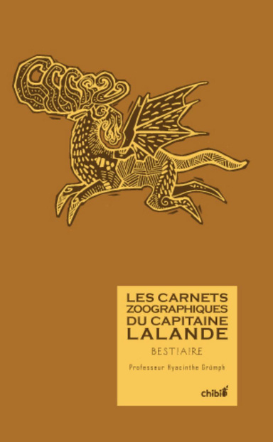 Les Carnets zoographiques du Capitaine Lalande