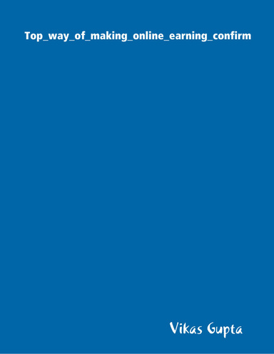 Top_way_of_making_online_earning_confirm