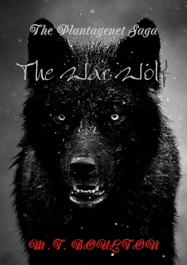 The Plantagenet Saga: The War Wolf