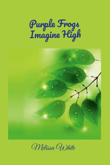 Purple Frogs Imagine High