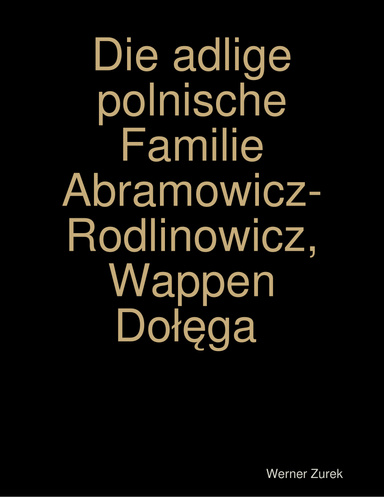 Die adlige polnische Familie Abramowicz-Rodlinowicz, Wappen Dołęga