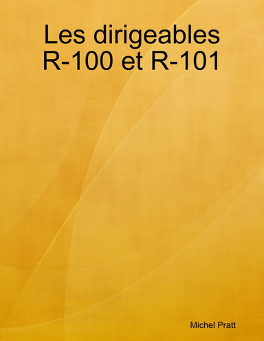 Les dirigeables R-100 et R-101
