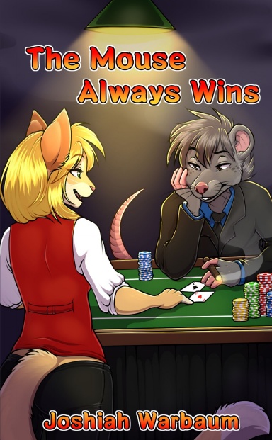 The Mouse Always Wins