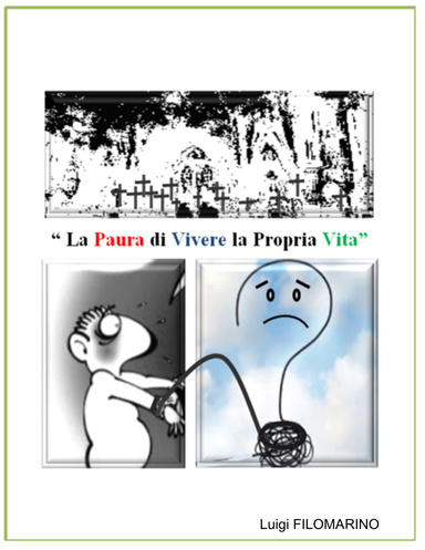 La Paura di Vivere la Propria Vita