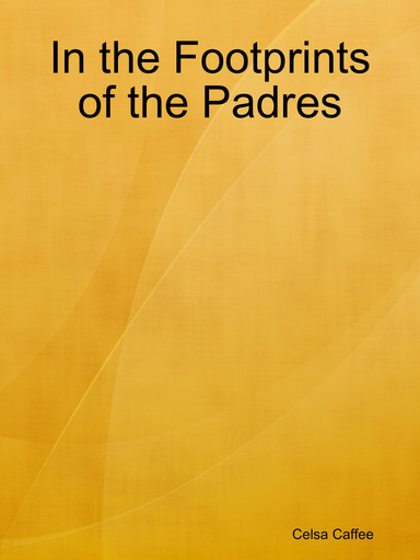 In the Footprints of the Padres