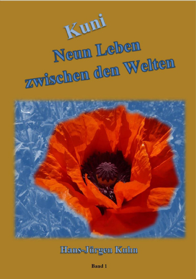 Kuni - Neun Leben zwischen den Welten, Band I
