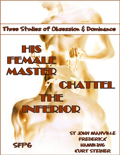 His Female Master - Chattel - The Inferior