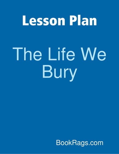 Lesson Plan: The Life We Bury
