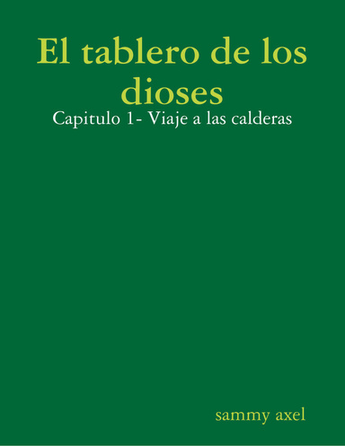 Capitulo 1- Viaje a las calderas