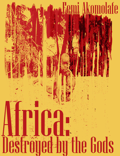 - Africa - Destroyed By The Gods